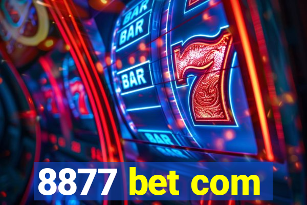 8877 bet com